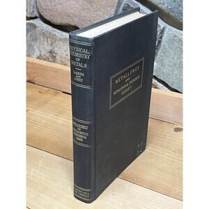 Vintage Metallurgy 1953 Physical Chemistry of Metals